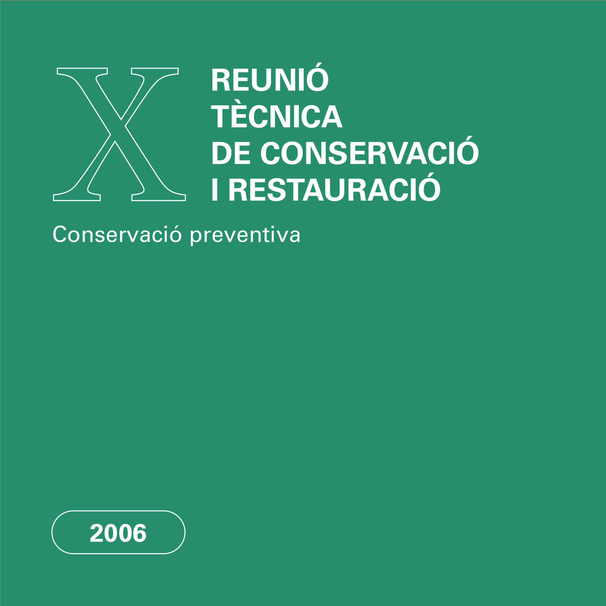 Reunió Tècnica conservació restauració CRAC 2006